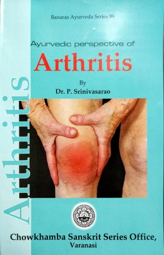 Arthritis: Ayurvedic Perspective