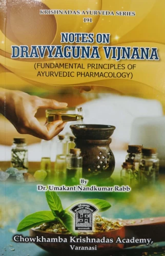 Notes On Dravyaguna Vigyana