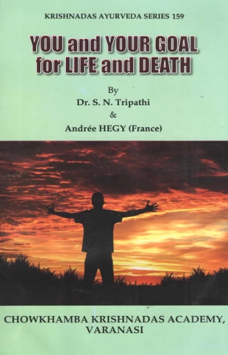 You and Your Goal for Life and Death